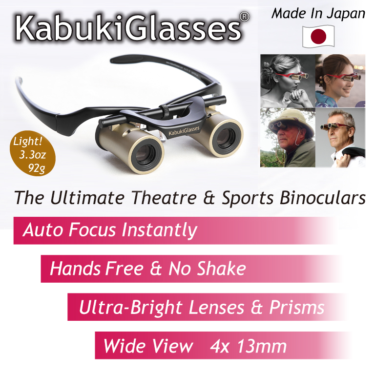 Kabukiglasses Black The Ultimate Theatre & Sports Binoculars made in Japan. Auto Focus & Hands-Free & Ultra Bright Lenses & Prisms