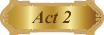 Act 2